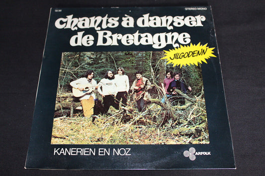 JILGODENN   CHANTS A DANSER DE BRETAGNE   KANERIEN EN NOZ   LP 33T 12"   ARFOLK