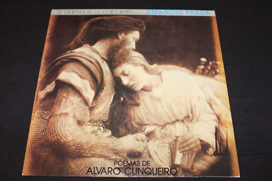 AMANCIO PRADA   POEMAS DE ALVARO CUNQUEIRO   LP 33T 12"   A DAMA E O CABALEIRO
