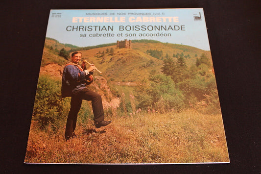 CHRISTIAN BOISSONNADE sa cabrette et son accordéon ETERNELLE CABRETTE LP 33T 12"