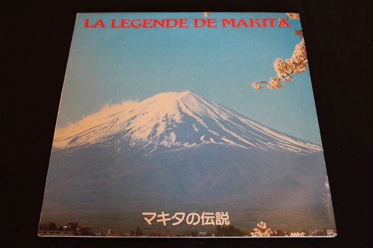 LA LEGENDE DE MAKITA   LEGEND OF MAKITA   LP 33T 12"   TABATA 14930