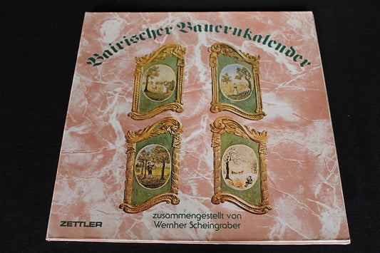 BAIRISCHER BAUERNKALENDER   WERNHER SCHEINGRABER   ZETTLER   LP 33T 12"