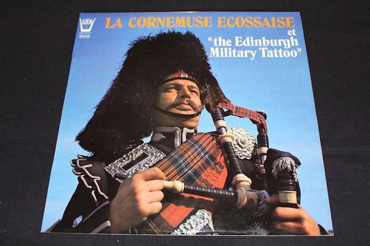 LA CORNEMUSE ECOSSAISE   THE EDINBURGH MILITARY TATTOO   LP 33T 12"  ARION 33229