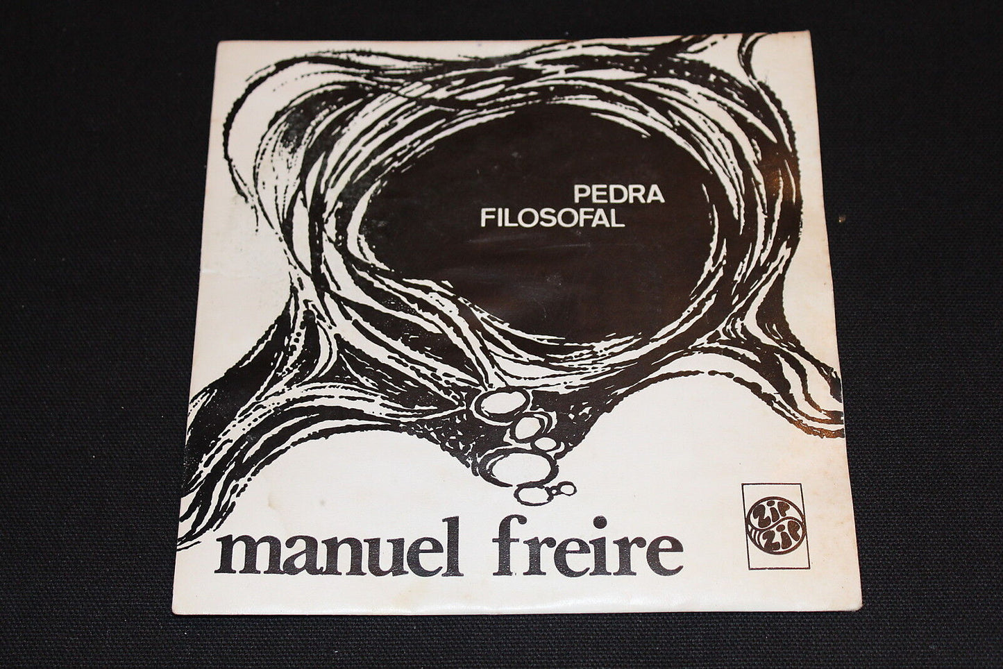 MANUEL FREIRE   SP 45T 7"   PEDRA FOLOSOFAL   ZIP ZIP 30001   PORTUGAL