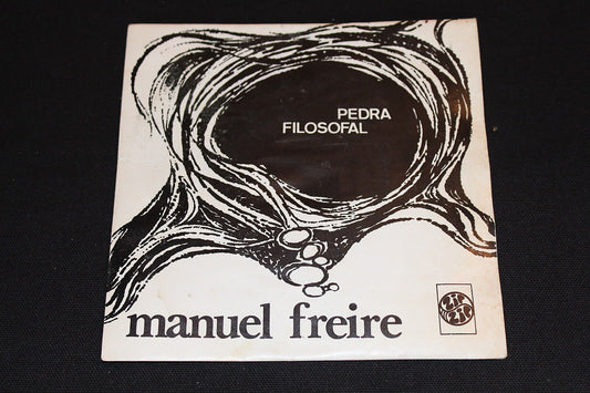 MANUEL FREIRE   SP 45T 7"   PEDRA FOLOSOFAL   ZIP ZIP 30001   PORTUGAL
