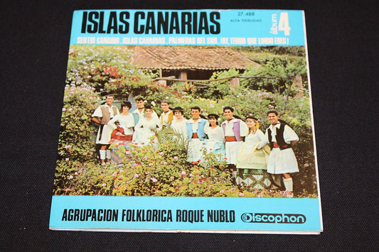 ISLAS CANARIAS   AGRUPACION FOLKLORICA ROQUE NUBLO   DISCOPHON   EP 45T 7"