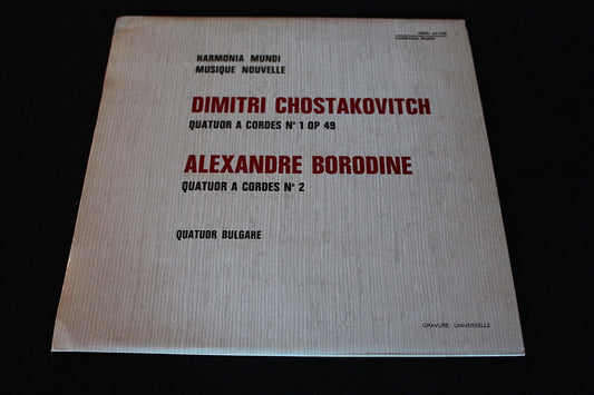CHOSTAKOVITCH   BORODINE   QUATUOR BULGARE   LP 33T 12"   HARMONIA MUNDI 34.709