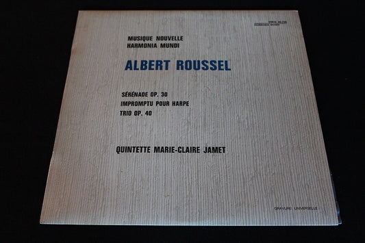 ALBERT ROUSSEL   QUINTETTE MARIE-CLAIRE JAMET   LP 33T 12"   HARMONIA MUNDI