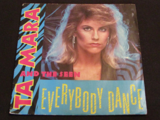 TA MARA & THE SEEN   SP 45T 7"   EVERYBODY DANCE   1985