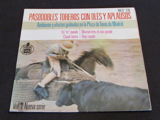 PASODOBLES TOREROS CON OLES Y APLAUSOS   EP 45T 7"   HISPA VOX   SPAIN