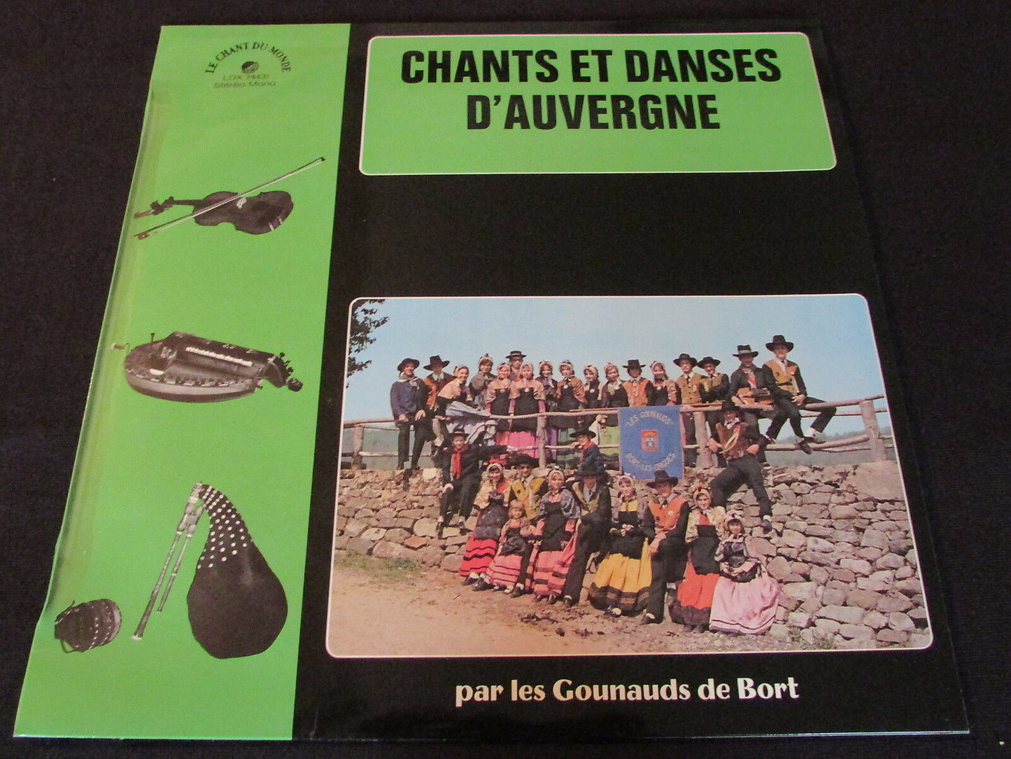 CHANTS ET DANSES D'AUVERGNE par LES GOUNAUDS DE BORT   LP 33T 12"