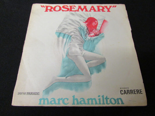 MARC HAMILTON   SP 45T 7"   ROSEMARY
