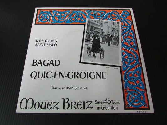 BAGAD QUIC-EN-GROIGNE   EP 45T 7"   MOUEZ BREIZ 4512