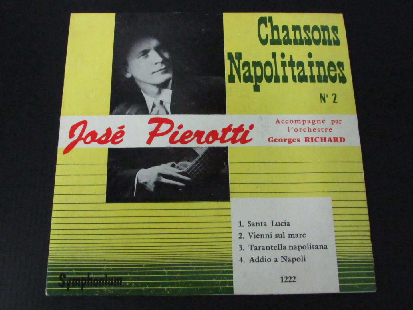JOSE PIEROTTI   EP 45T 7"   CHANSONS NAPOLITAINES N°2   SYMPHONIUM