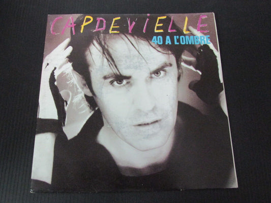 CAPDEVIELLE   SP 45T 7"   40 A L'OMBRE   1985
