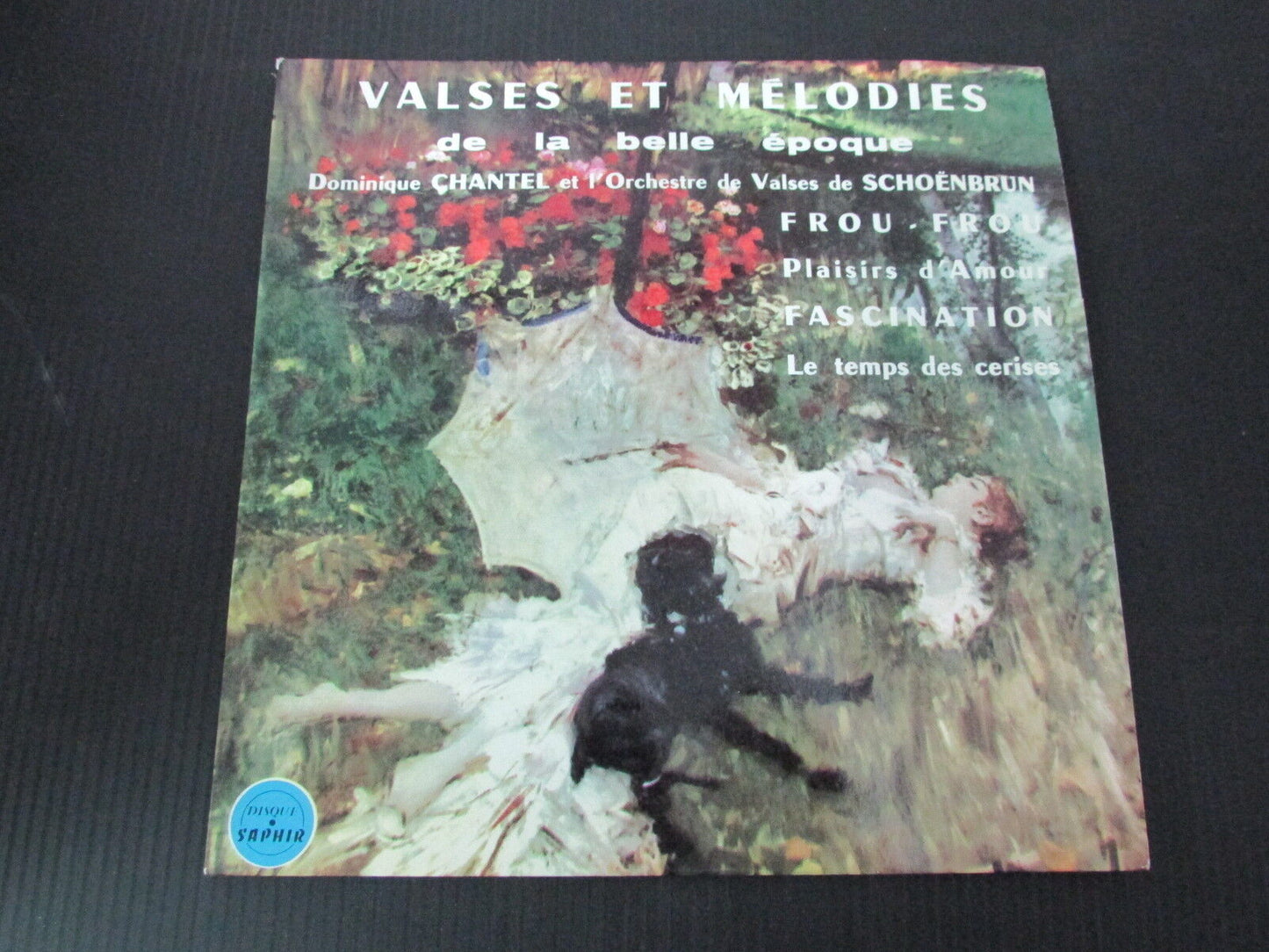 DOMINIQUE CHANTEL   VALSES ET MELODIES DE LA BELLE EPOQUE   EP 45T 7"   SAPHIR