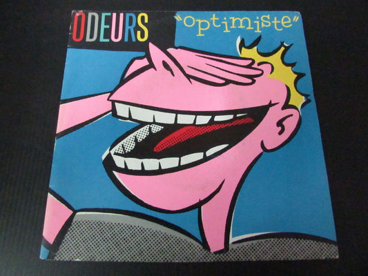 ODEURS   SP 45T 7"   OPTIMISTE   1984