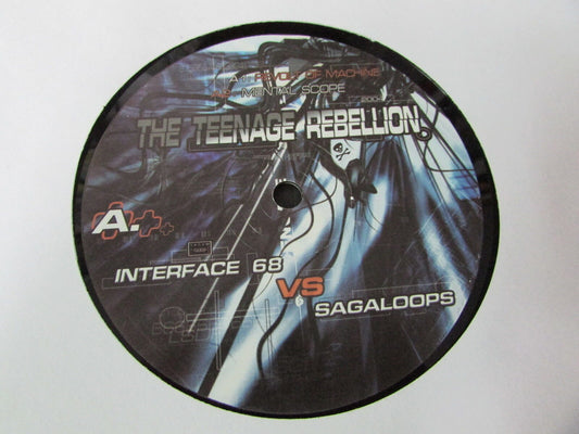 INTERFACE 68 VS SAGALOOPS   THE TEENAGE REBELLION   MAXI 45T 12"