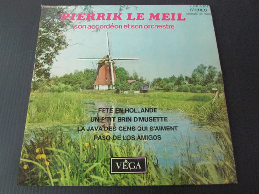PIERRIK LE MEIL   UN P'TIT BRIN D'MUSETTE   VEGA 5817   EP 45T 7"