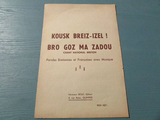 KOUSK BREIZ IZEL / BRO GOZ MA ZADOU  Partition + Paroles Bretonnes et Françaises