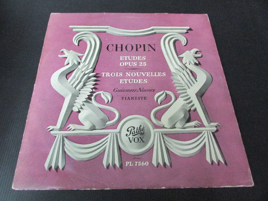 CHOPIN Etudes Opus 25 / Trois Nouvelles Etudes GUIOMAR NOVAES PATHE VOX PL 7560