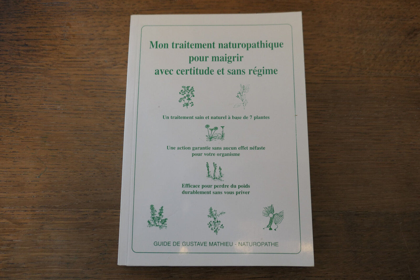 MON TRAITEMENT NATUROPATHIQUE POUR MAIGRIR AVEC CERTITUDE ET SANS REGIME