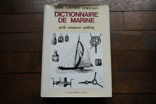 DICTIONNAIRE DE MARINE PECHE COMMERCE YACHTING   LE CHASSE-MAREE ARMEN   1990