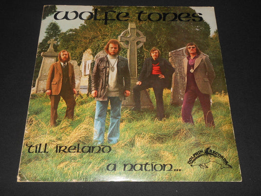 WOLFE TONES   LP 33T 12"   'TILL IRELAND A NATION...