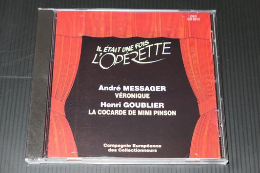 CD IL ETAIT UNE FOIS L'OPERETTE / ANDRE MESSAGER / HENRI GOUBLIER / CEC 6013