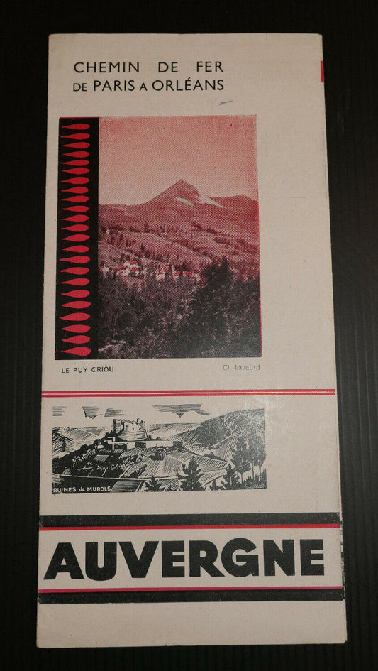 ANCIEN DEPLIANT TOURISTIQUE TRAIN CHEMIN DE FER DE PARIS A ORLEANS AUVERGNE 1933