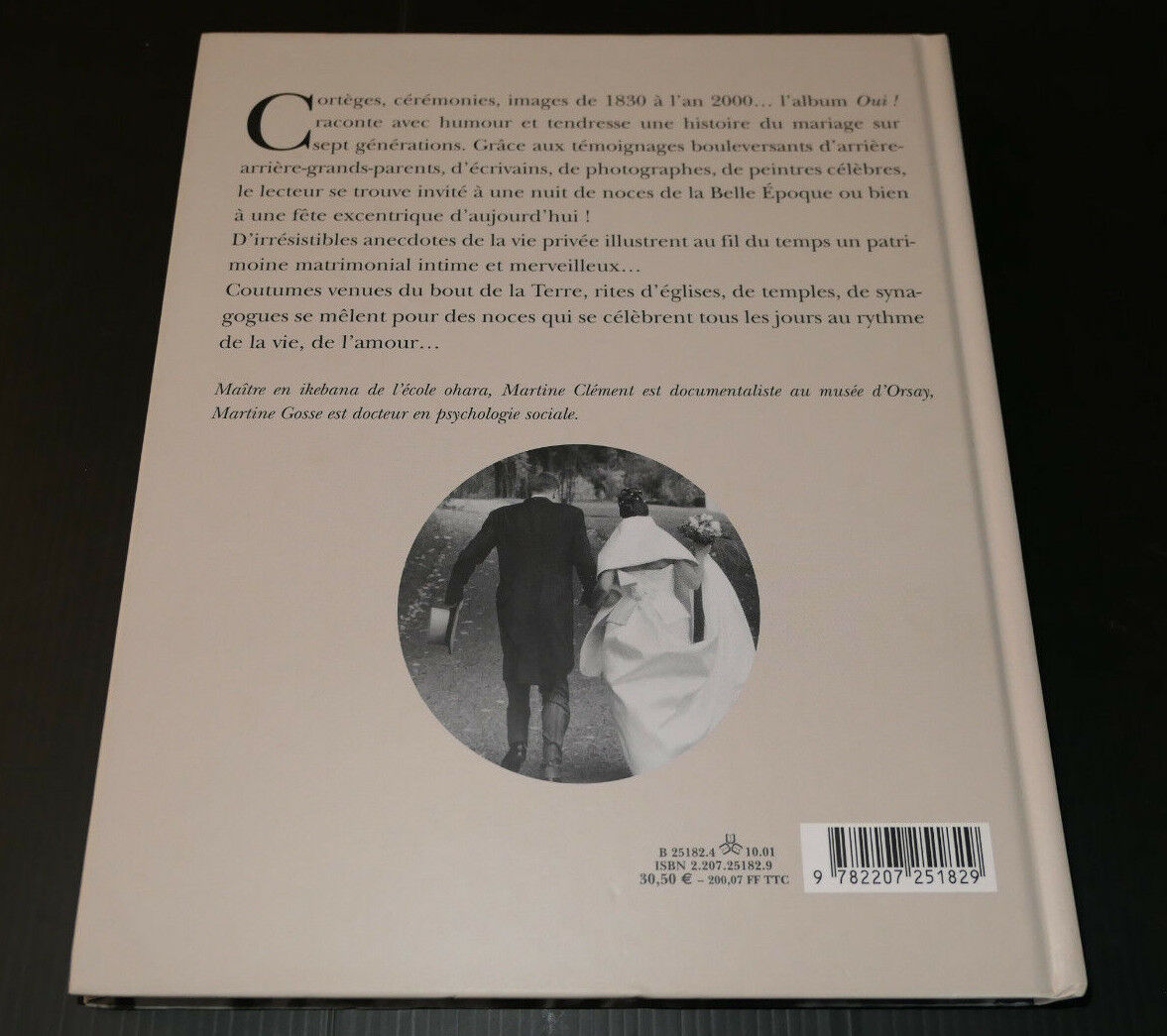 OUI ! UNE HISTOIRE DU MARIAGE DE 1830 A NOS JOURS - DENOEL 2001