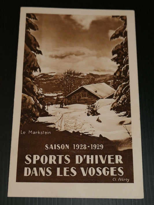 ANCIEN DEPLIANT TOURISTIQUE SPORTS D'HIVER DANS LES VOSGES SAISON 1928-1929