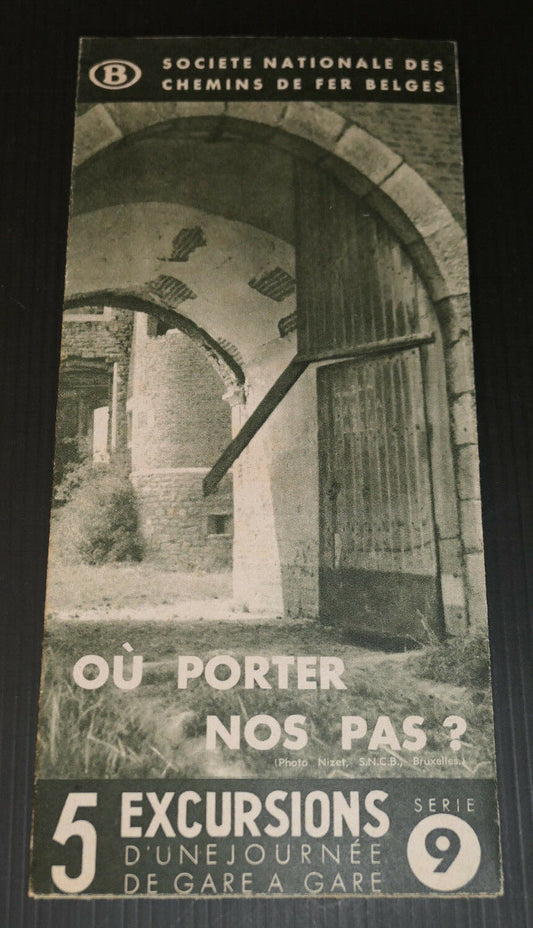 ANCIEN DEPLIANT SOCIETE NATIONALE DES CHEMINS DE FER BELGES EXCURSIONS 1939