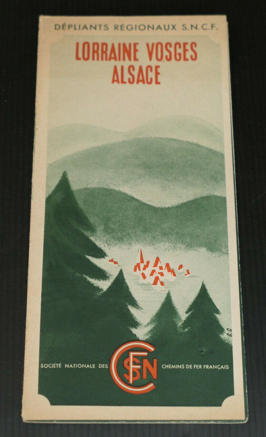 ANCIEN DEPLIANT TOURISTIQUE VOYAGE TRAIN SNCF LORRAINE VOSGES ALSACE 1938