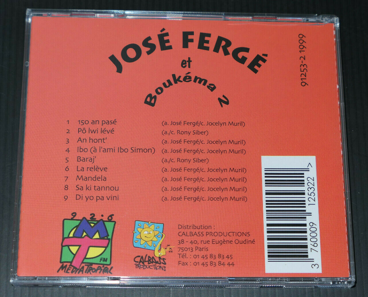 CD JOSE FERGE ET BOUKEMA 2 / 1848 1998 150 ANS DEJA ET POURTANT / CALBASS PROD.