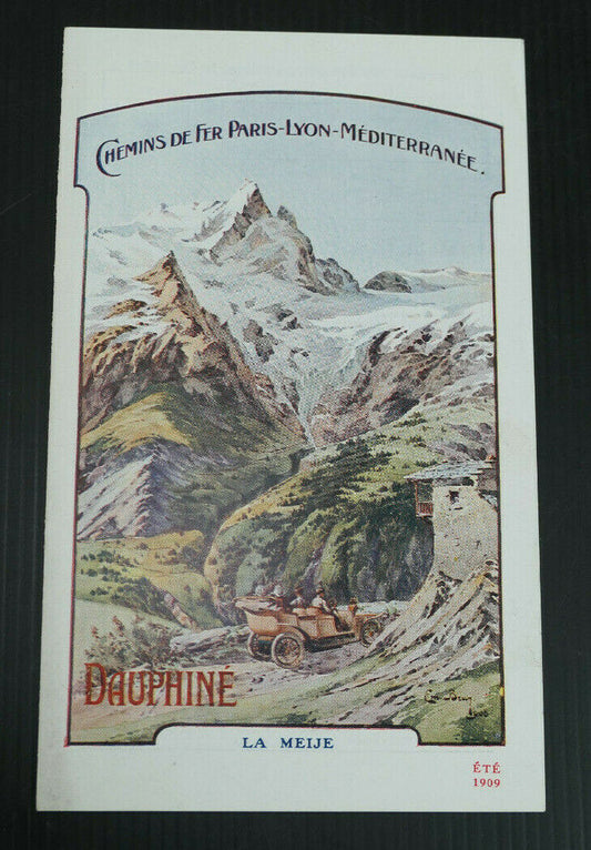 ANCIEN DEPLIANT TOURISME CHEMINS DE FER TRAIN PLM DAUPHINE LA MEIJE ETE 1909