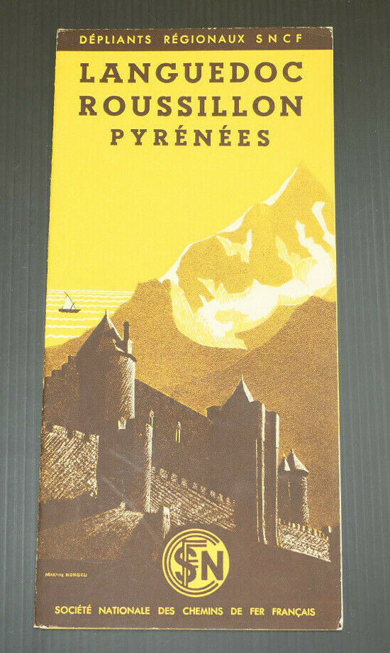 ANCIEN DEPLIANT TOURISME SNCF TRAIN LANGUEDOC ROUSSILLON PYRENEES 1938
