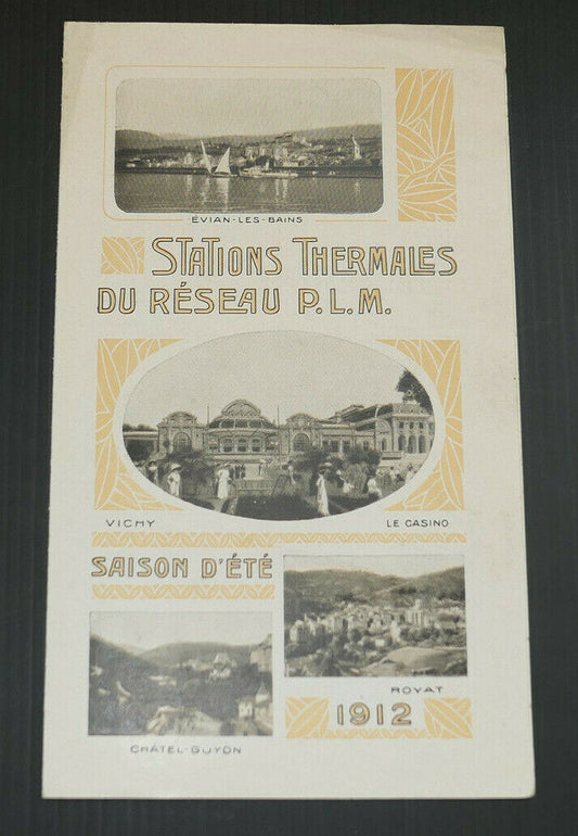 ANCIEN DEPLIANT TOURISME STATIONS THERMALES DU RESEAU PLM SAISON D'ETE 1912