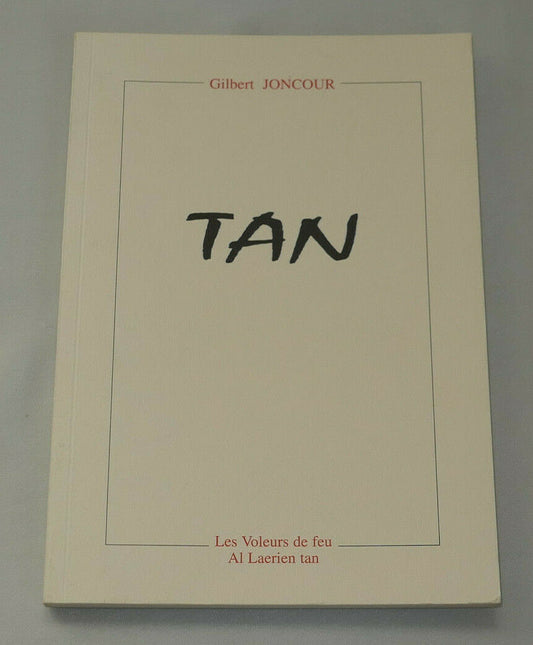 TAN / GILBERT JONCOUR / LES VOLEURS DE FEU 1999 / DEDICACE