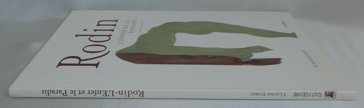 RODIN L'ENFER ET LE PARADIS / CLAUDIE JUDRIN / 2002