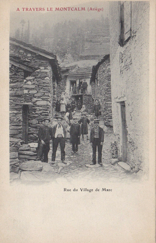CARTE POSTALE ANCIENNE CPA 09 MONTCALM ARIEGE RUE DU VILLAGE DE MARC