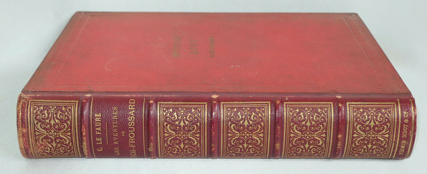LES AVENTURES DE SIDI-FROUSSARD / GEORGES LE FAURE / FIRMIN DIDOT / CIRCA 1900