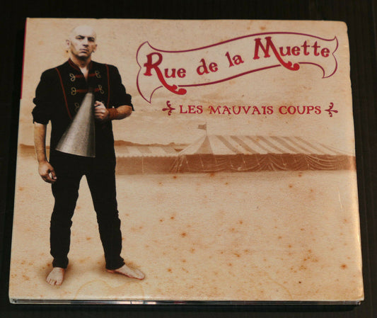 CD RUE DE LA MUETTE / LES MAUVAIS COUPS / LE CHANT DU MONDE 2006