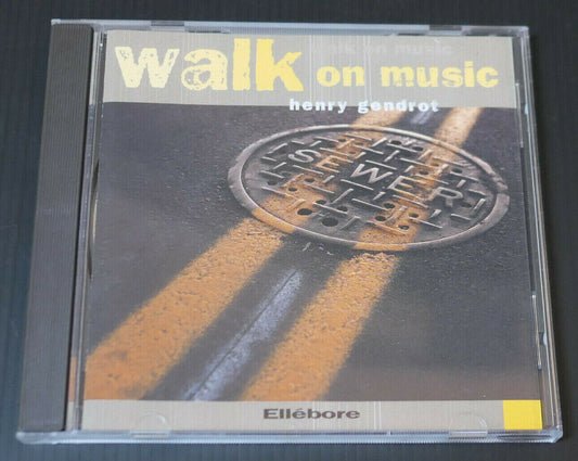 CD HENRY GENDROT / WALK ON MUSIC / 2003