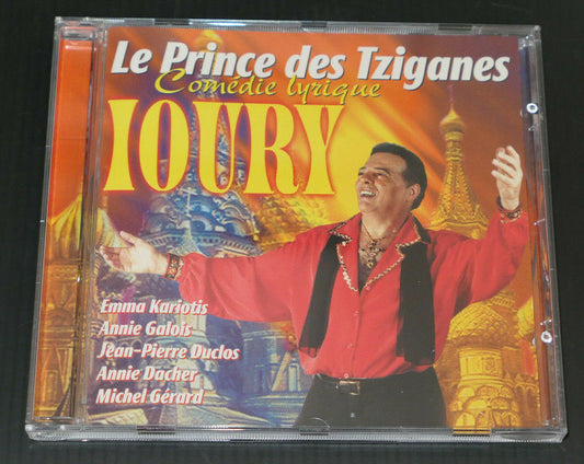 CD IOURY LE PRINCE DES TZIGANES / COMEDIE LYRIQUE