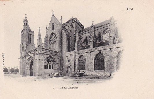 CARTE POSTALE ANCIENNE CPA DOL DE BRETAGNE LA CATHEDRALE