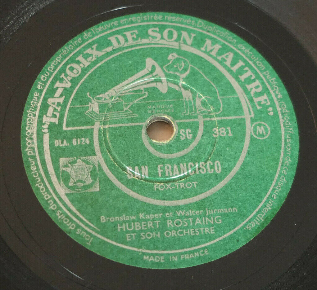 78T 78RPM HUBERT ROSTAING ET SON ORCHESTRE / SAN FRANCISCO