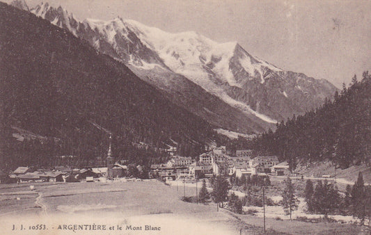 OLD POSTCARD CPA ARGENTIERE AND MONT BLANC (1928) 