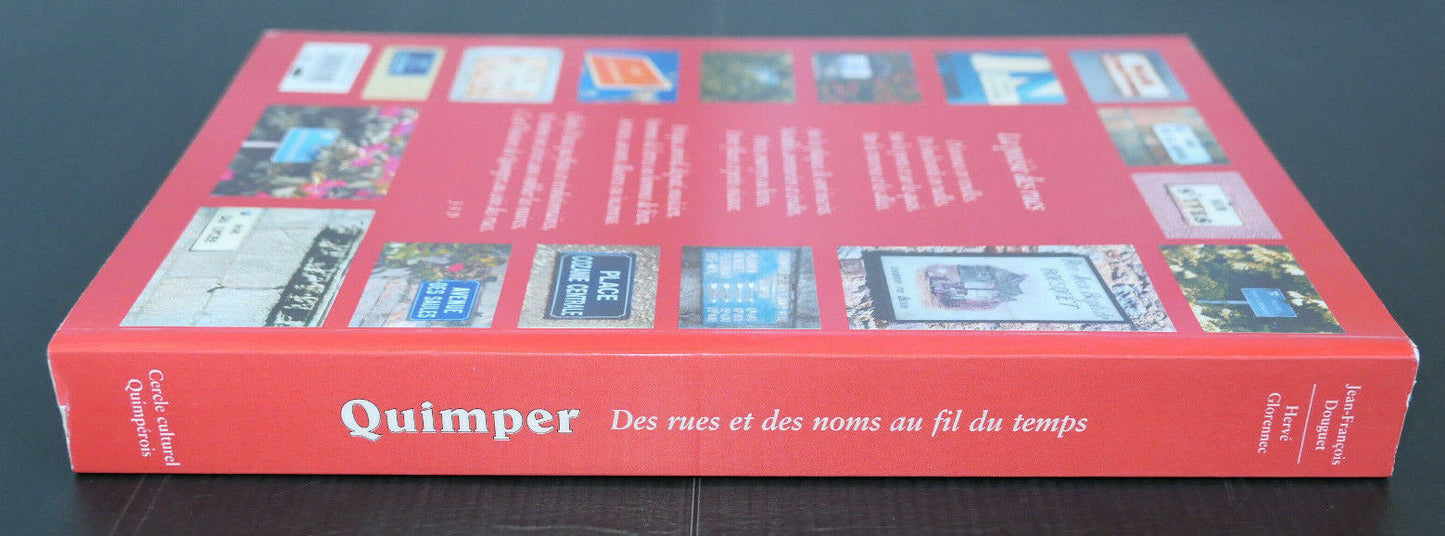 QUIMPER DES RUES ET DES NOMS AU FIL DU TEMPS / CERCLE CULTUREL QUIMPEROIS 2003