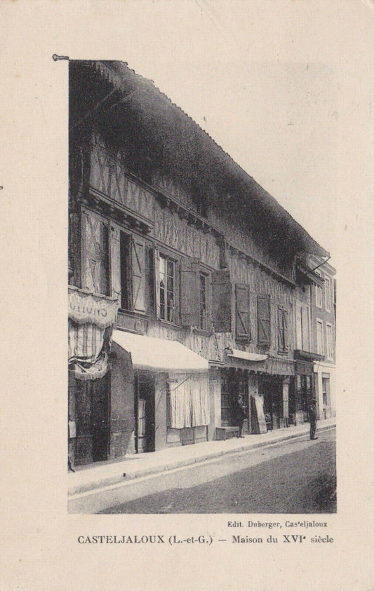 CARTE POSTALE ANCIENNE CPA 47 CASTELJALOUX MAISON DU XVIe SIECLE