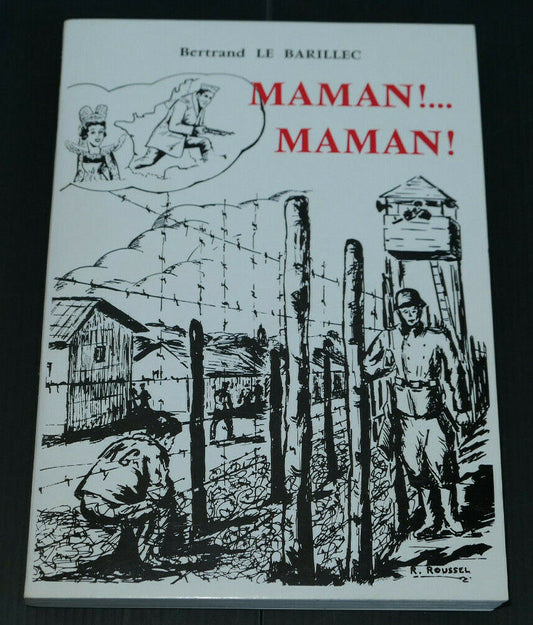 MAMAN ! MAMAN ! / BERTRAND LE BARILLEC / FLOCH 1972 / DEDICACE